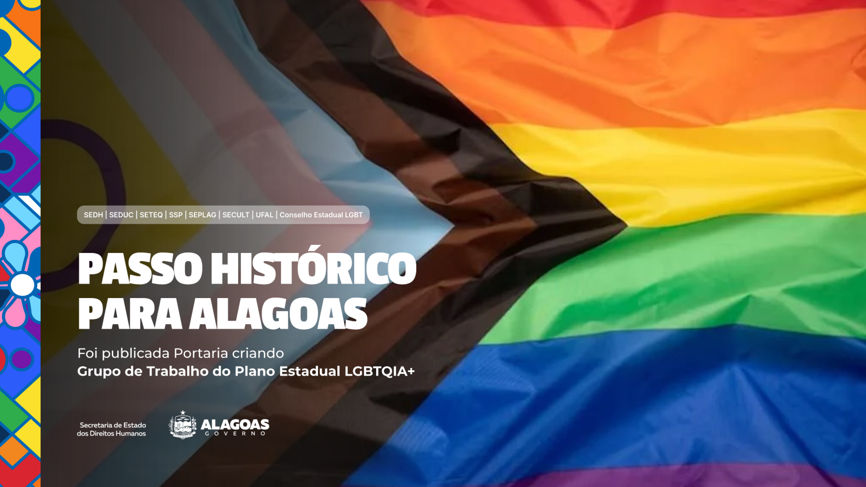 Grupo de trabalho desenvolve ações para atender população LGBTQIA+ em Alagoas