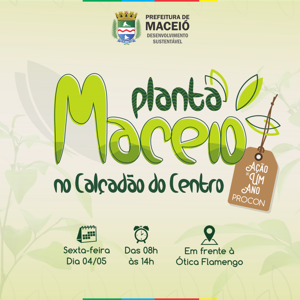 Planta Maceió leva doação de mudas ao Centro nesta sexta (04)