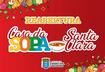 Prefeitura de Marechal Deodoro reabre Casa da Sopa na Terra da Esperança