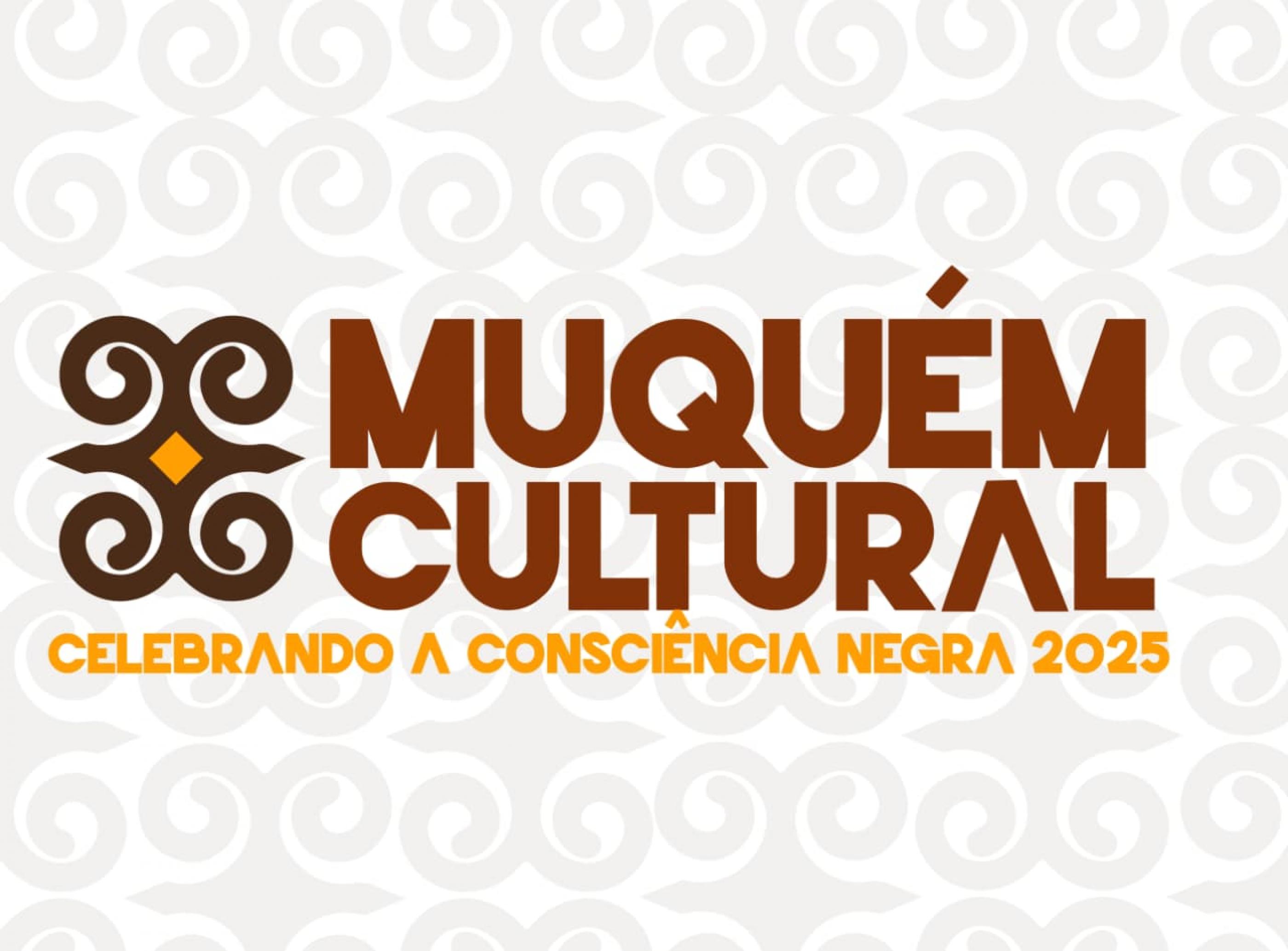 Muquém Cultural 2025 celebra a Consciência Negra com arte, beleza e ancestr
