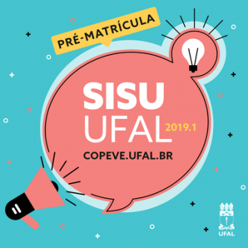 Pré-matrícula na Ufal por meio do Sisu começa hoje