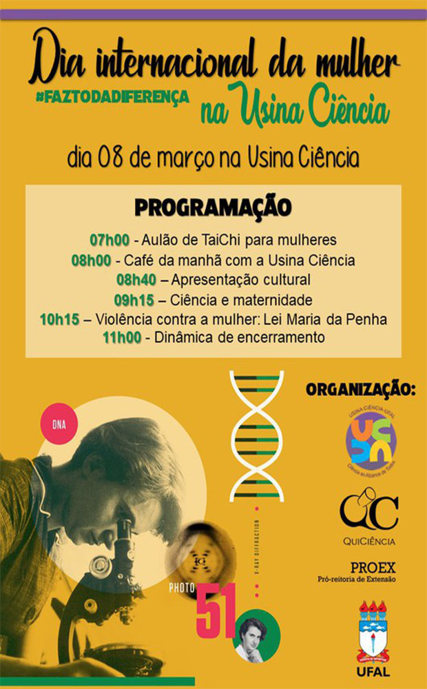 Usina Ciência celebra Dia da Mulher com palestras e atividades culturais
