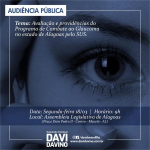 Assembleia promove debate sobre execução do Programa de Combate ao Glaucoma pelo SUS em Alagoas
