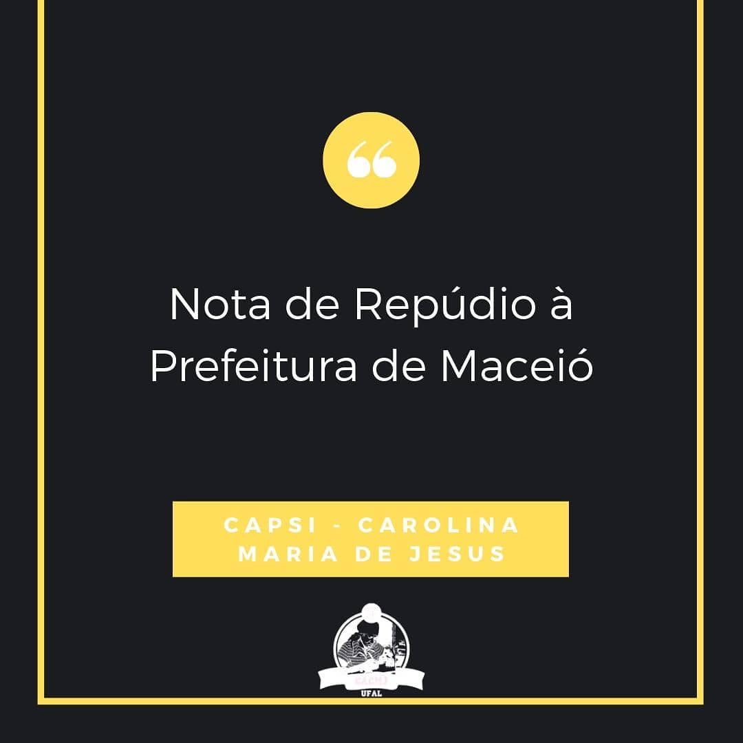 Centro Acadêmico de Psicologia emite nota de repúdio à prefeitura de Maceió