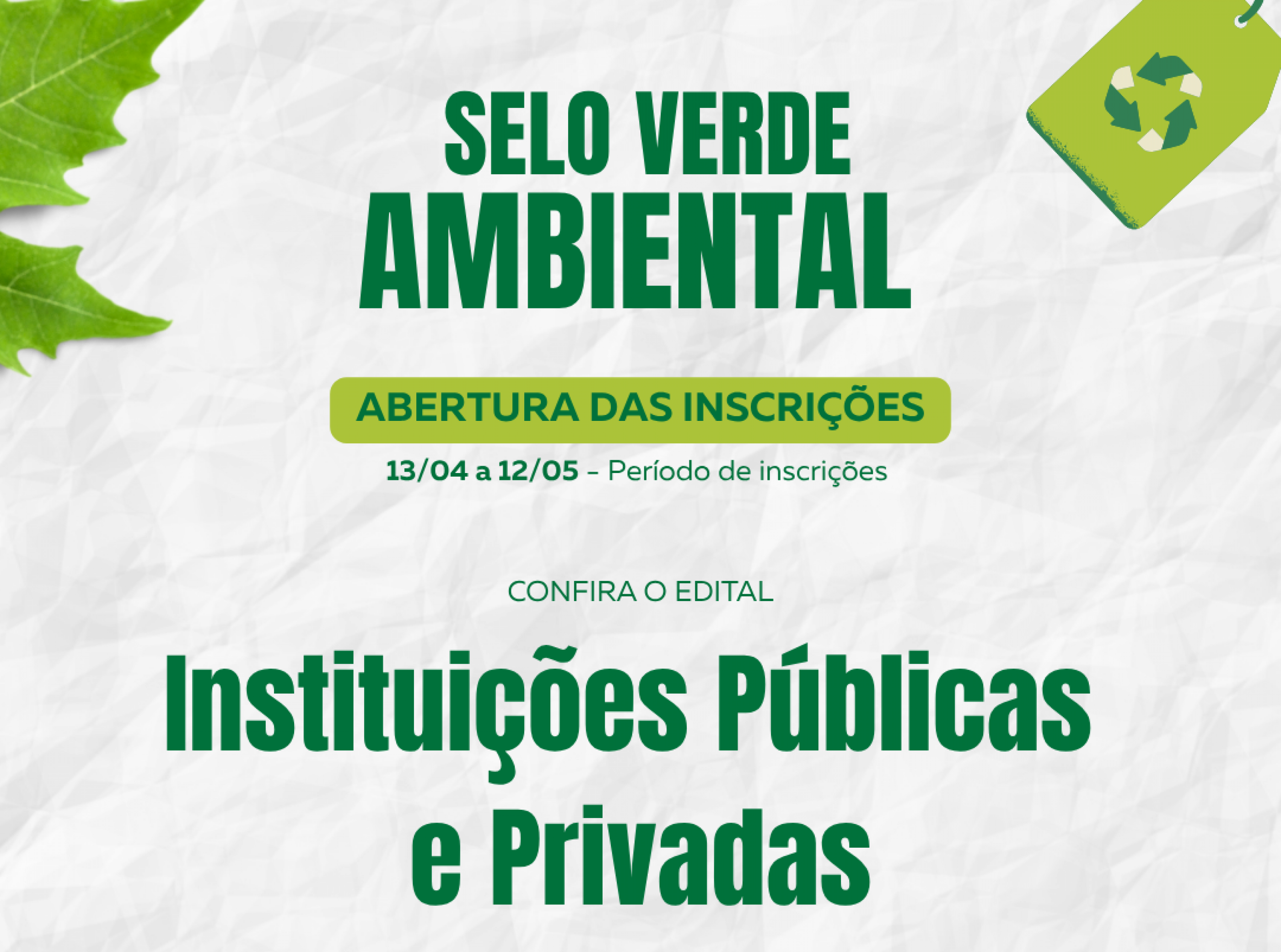 Inscrições para Selo Verde Ambiental 2026 seguem até 12 de maio