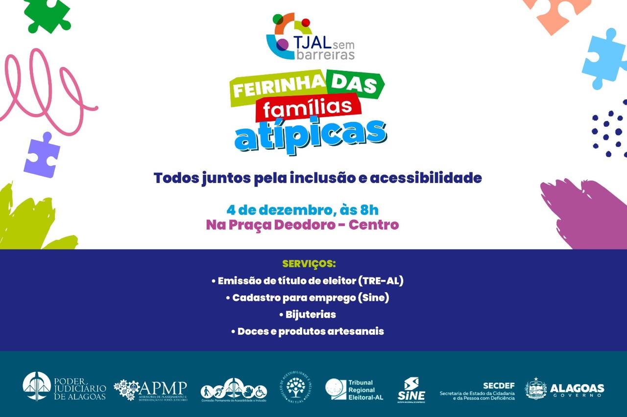 Justiça de Alagoas promove feira das famílias atípicas no Centro de Maceió