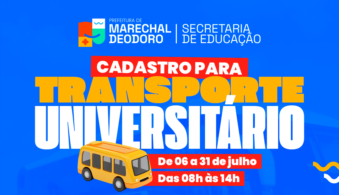 Prefeitura de Marechal Deodoro abre cadastro para transporte universitário e técnico