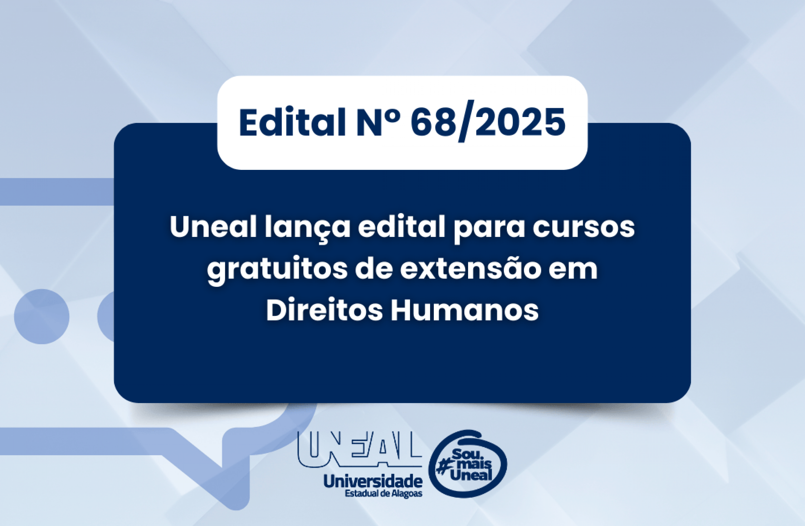 Uneal lança edital para cursos gratuitos de extensão em Direitos Humanos