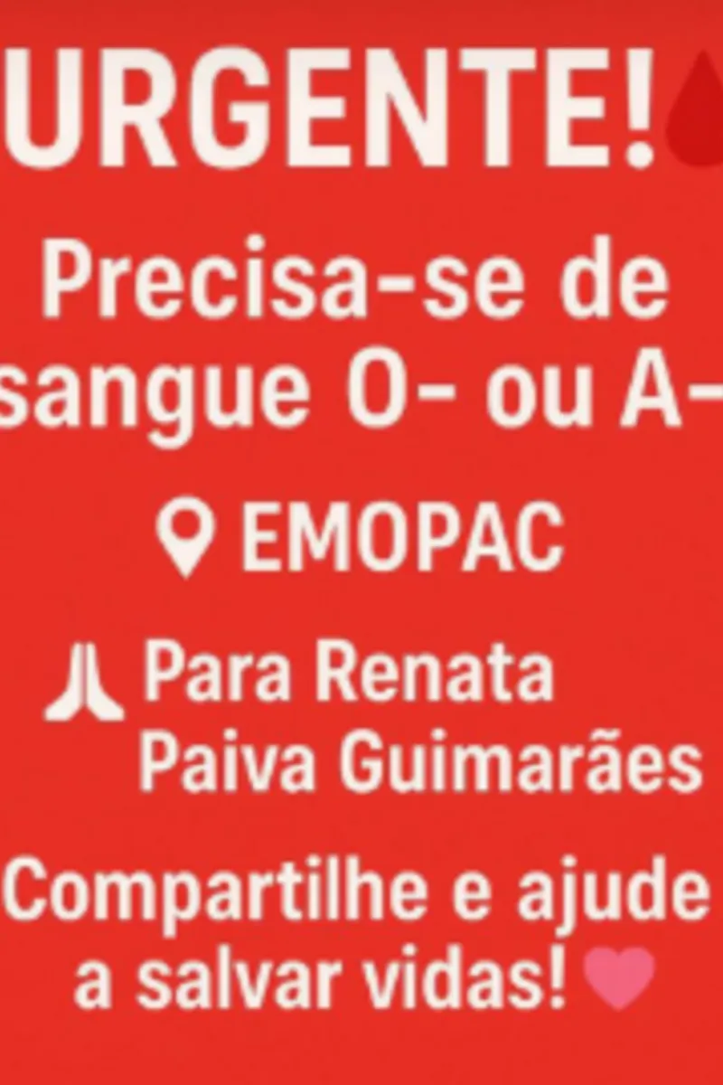 Família pede doação de sangue para Renata Paiva Guimarães; saiba como ajudar