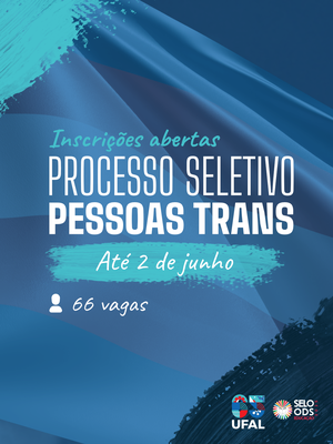 Ufal abre processo seletivo para pessoas trans ingressarem na graduação