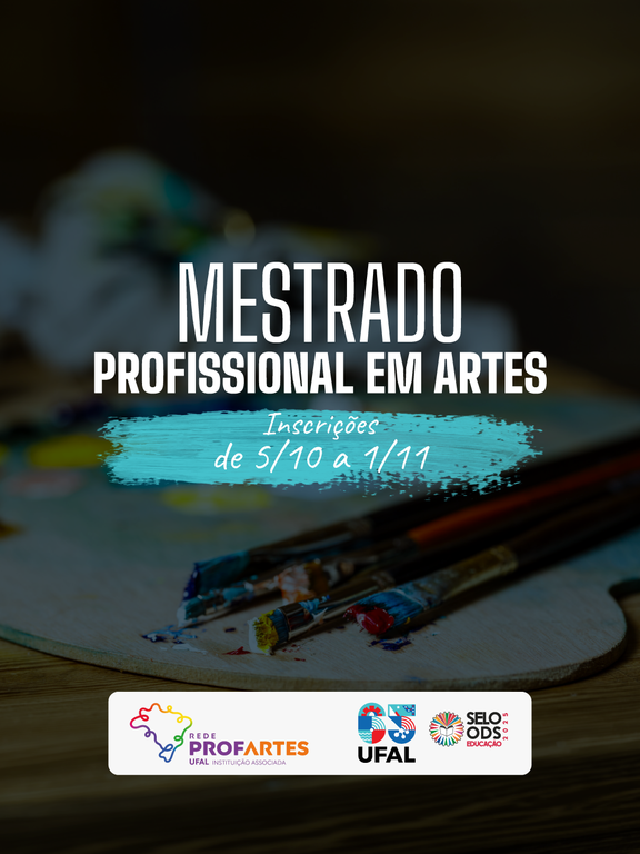 Ufal abre vagas para processo seletivo de mestrado em Artes; saiba mais