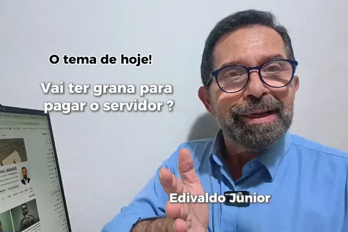 Vídeo: Vai ter grana para pagar o servidor no final do ano?