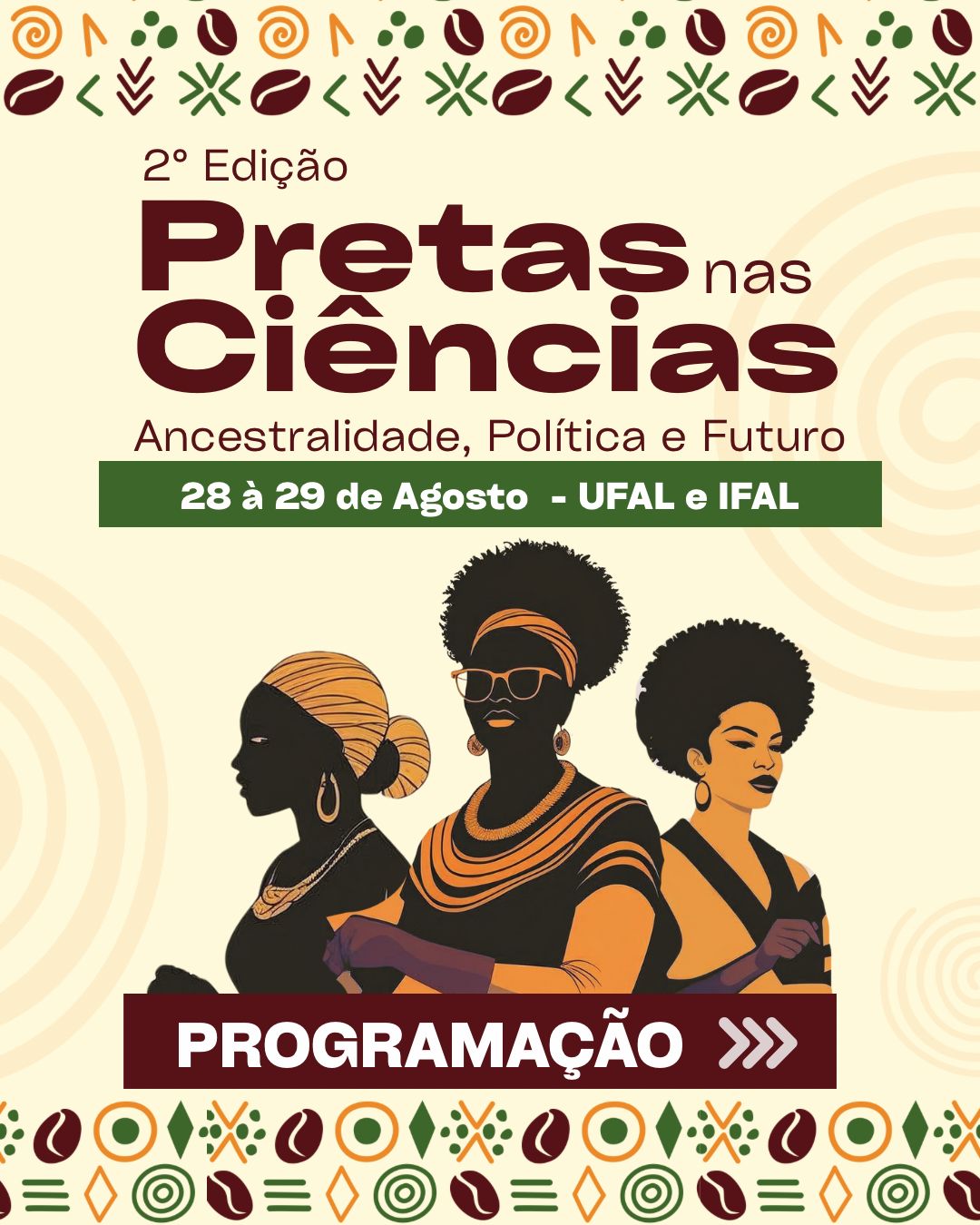 Inscrições abertas para a 2ª edição do Pretas nas Ciências em Maceió