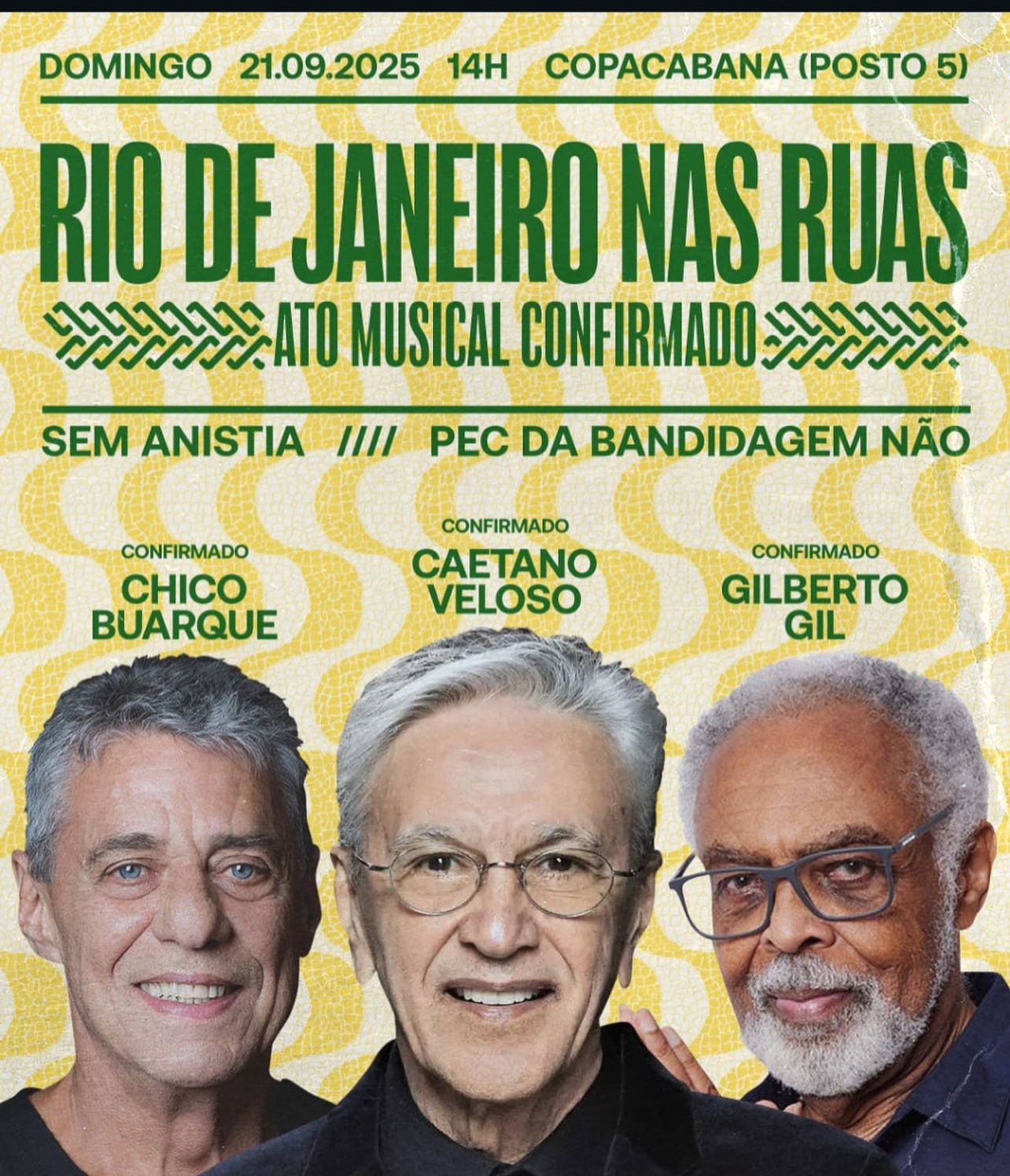 Caetano, Gil e Chico se unem em ato no Rio contra a “PEC da Bandidagem”