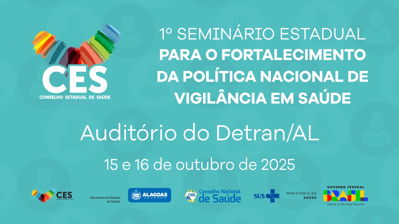 Conselho de Saúde de AL realiza 1º Seminário Estadual sobre saúde pública no Brasil