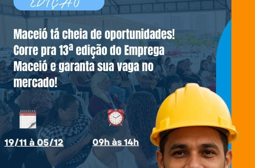Emprega Maceió terá mais uma edição com serviços e oportunidades de trabalho