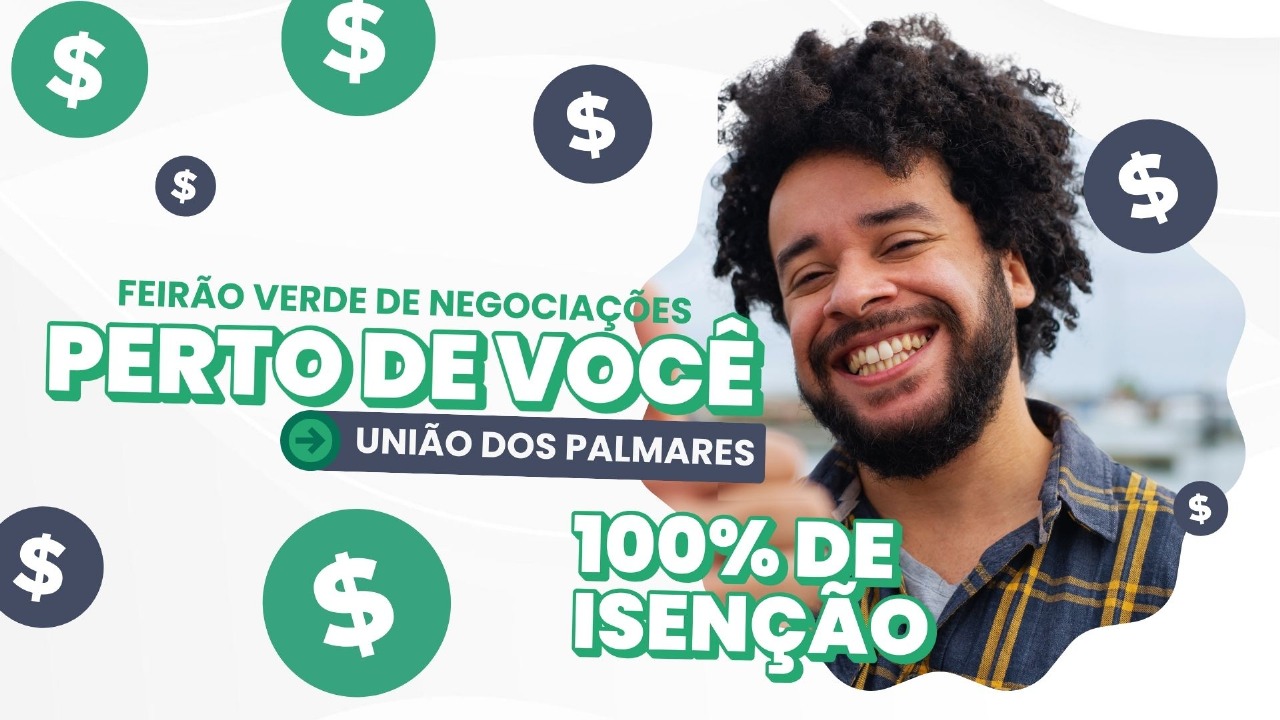 Feirão Verde chega a União dos Palmares com condições especiais para negociação de dívidas