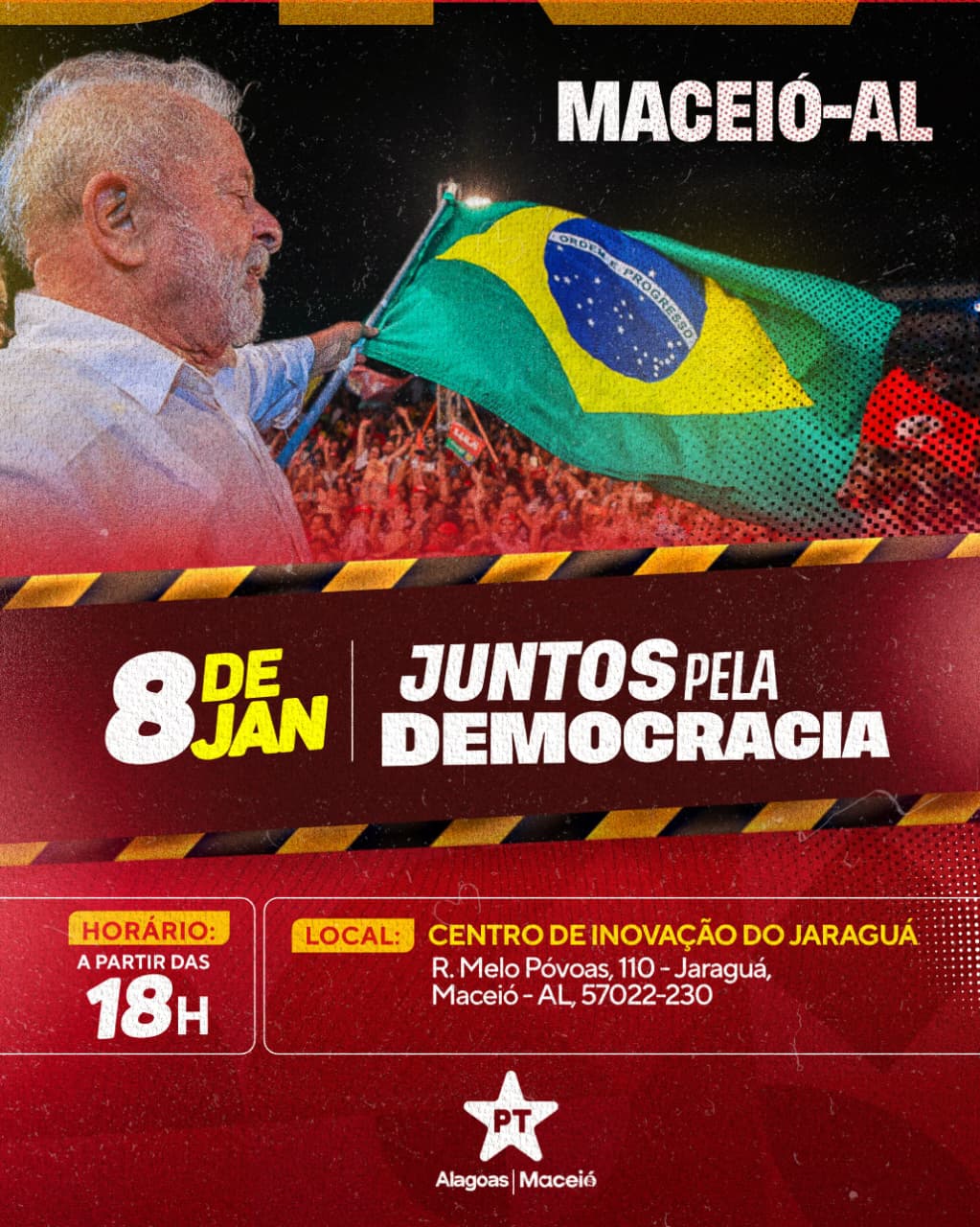 8 de janeiro: Movimentos sociais e aliados ao PT em Alagoas se juntam para grande ato