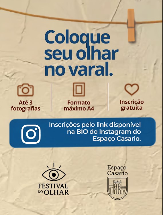 Festival do Olhar recebe inscrições gratuitas para o Varal do Casario